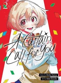 Curtain Call for You 2