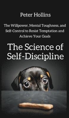 Science of Self-Discipline