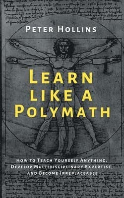 Learn Like a Polymath