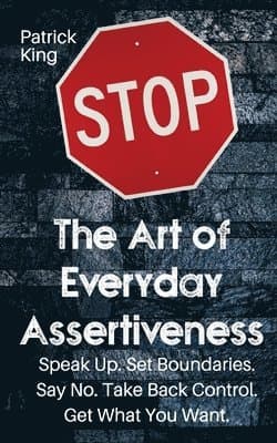 Art of Everyday Assertiveness