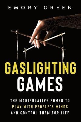 Gaslighting Games