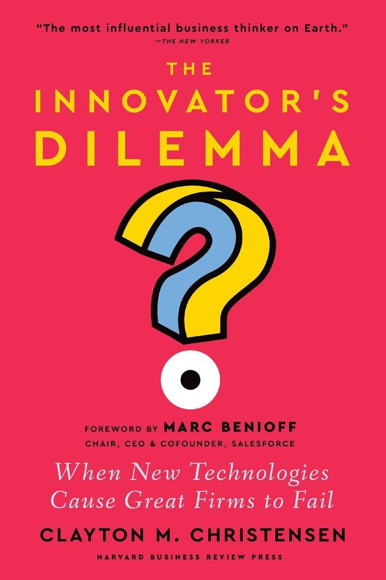 Innovator's Dilemma