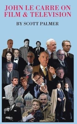 John Le Carre on Film & Television