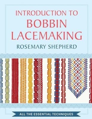Introduction to Bobbin Lace Making