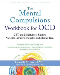 The Mental Compulsions Workbook for OCD