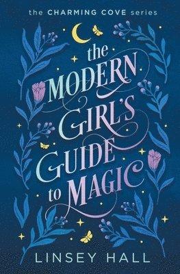 Modern Girl's Guide to Magic