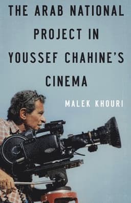 Arab National Project in Youssef Chahine’s Cinema