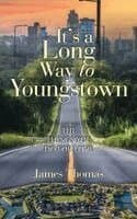 It's a Long Way to Youngstown