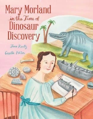 Mary Morland in the Time of Dinosaur Discovery