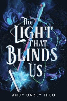 The Light That Blinds Us