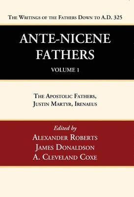 Ante-Nicene Fathers
