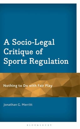Socio-Legal Critique of Sports Regulation