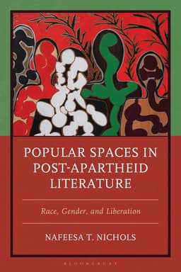 Popular Spaces in Post-Apartheid Literature