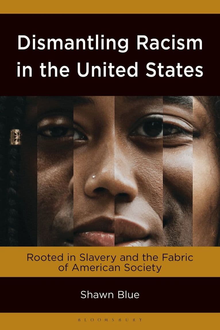 Dismantling Racism in the United States