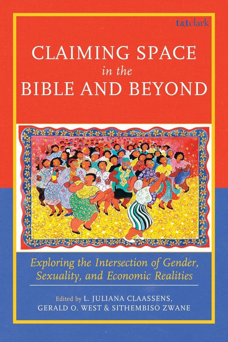 Claiming Space in the Bible and Beyond