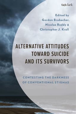 Alternative Attitudes Toward Suicide and Its Survivors