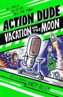 Action Dude: Vacation on the Moon