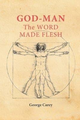 God-Man the Word Made Flesh: The Esoteric Physiology of Ascension and the 'Sacred Secretion'