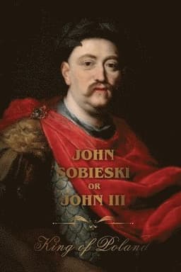 Life of King John Sobieski