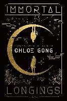 Omslag till boken Immortal Longings av Chloe Gong