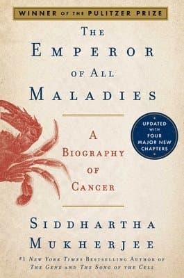 Emperor of All Maladies