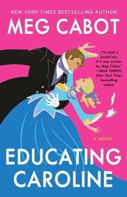 Omslag till boken Educating Caroline av Meg Cabot