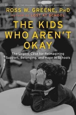 Kids Who Aren't Okay