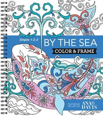Color & Frame - By the Sea (Adult Coloring Book)