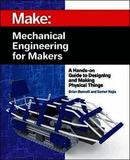 Mechanical Engineering for Makers