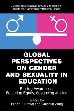 Global Perspectives on Gender and Sexuality in Education