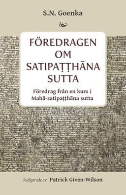 Föredragen om Satipaṭṭhāna sutta