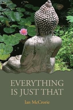 Everything Is Just That