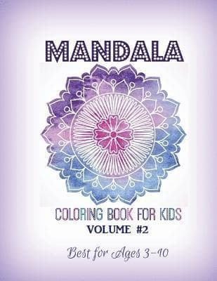 Mandala Coloring Book for Kids Volume #2