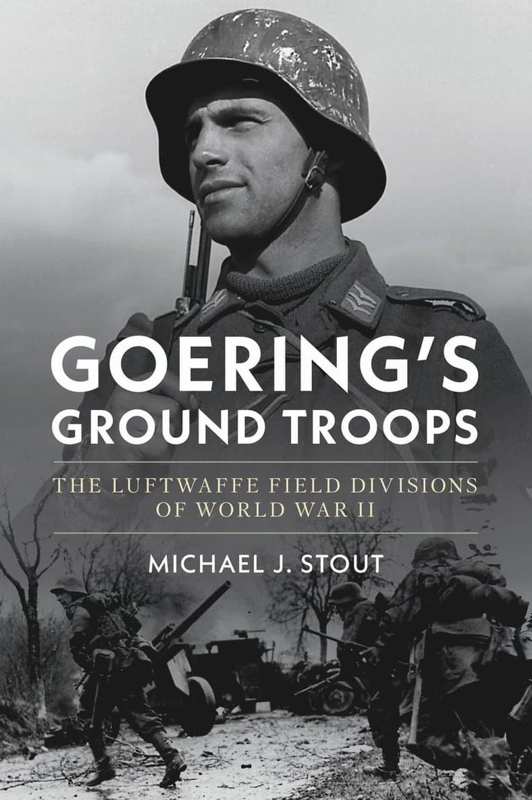 Goering's Ground Troops