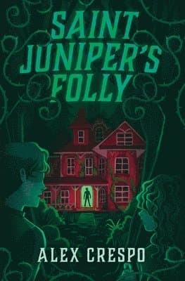 Saint Juniper's Folly