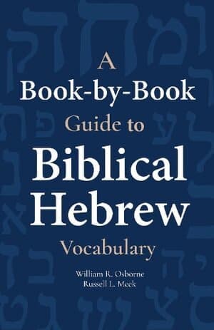 Book-By-Book Guide to Biblical Hebrew Vocabulary