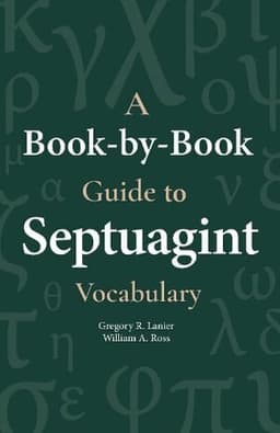 Book-By-Book Guide to Septuagint Vocabulary