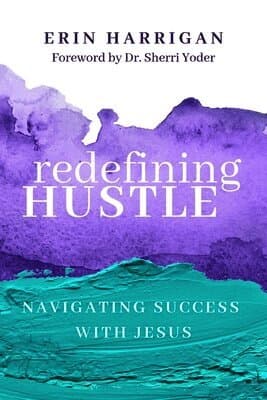 Redefining Hustle