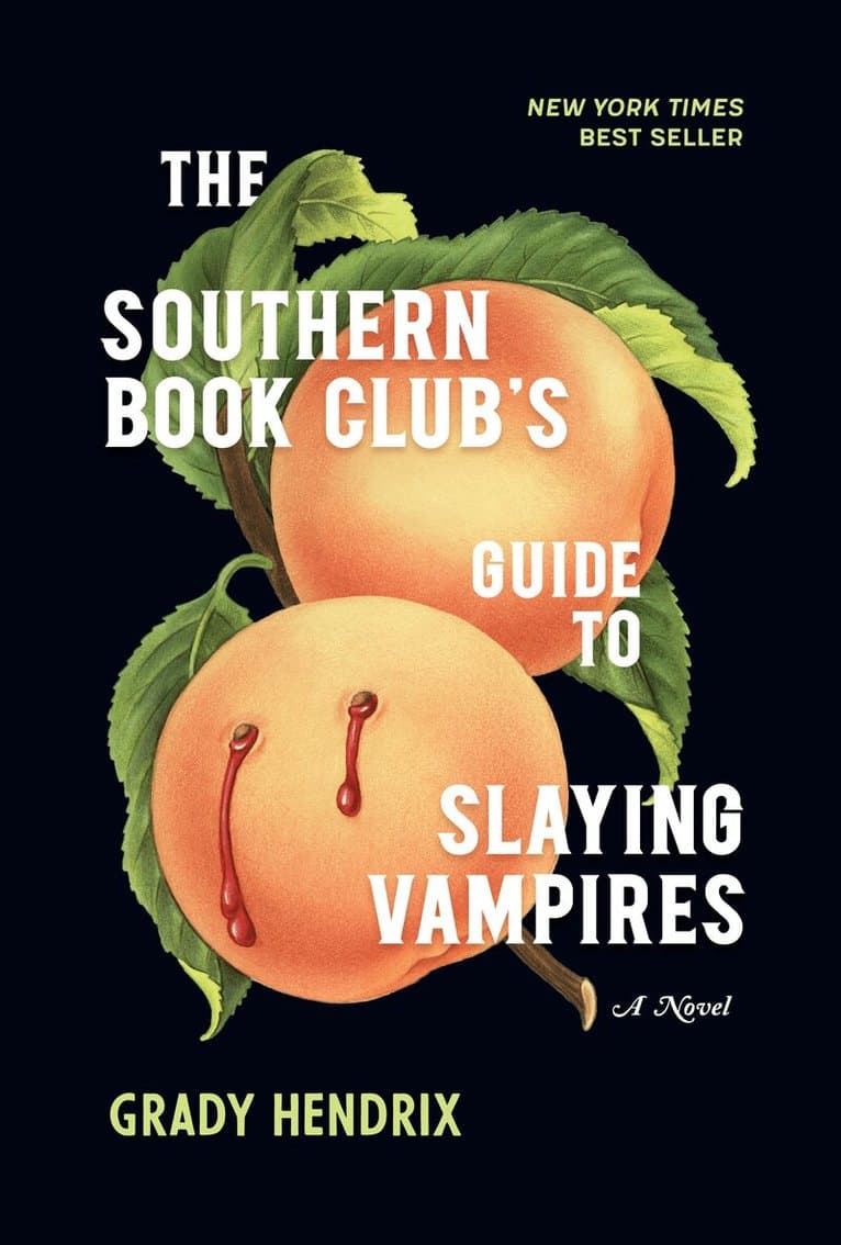Omslag till boken Southern Book Club's Guide to Slaying Vampires av Grady Hendrix