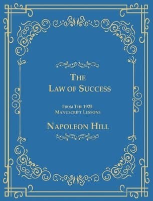 Law of Success From The 1925 Manuscript Lessons