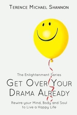 Get Over Your Drama Already