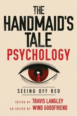 Handmaid's Tale Psychology