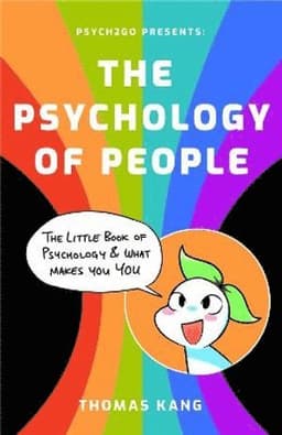 Psych2Go Presents the Psychology of People