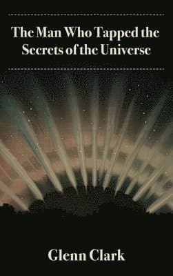 The Man Who Tapped the Secrets of the Universe