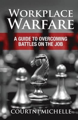 Workplace Warfare
