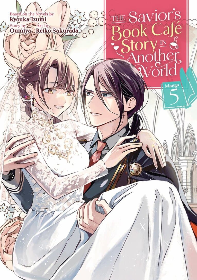 Savior's Book Café Story in Another World (Manga) Vol. 5
