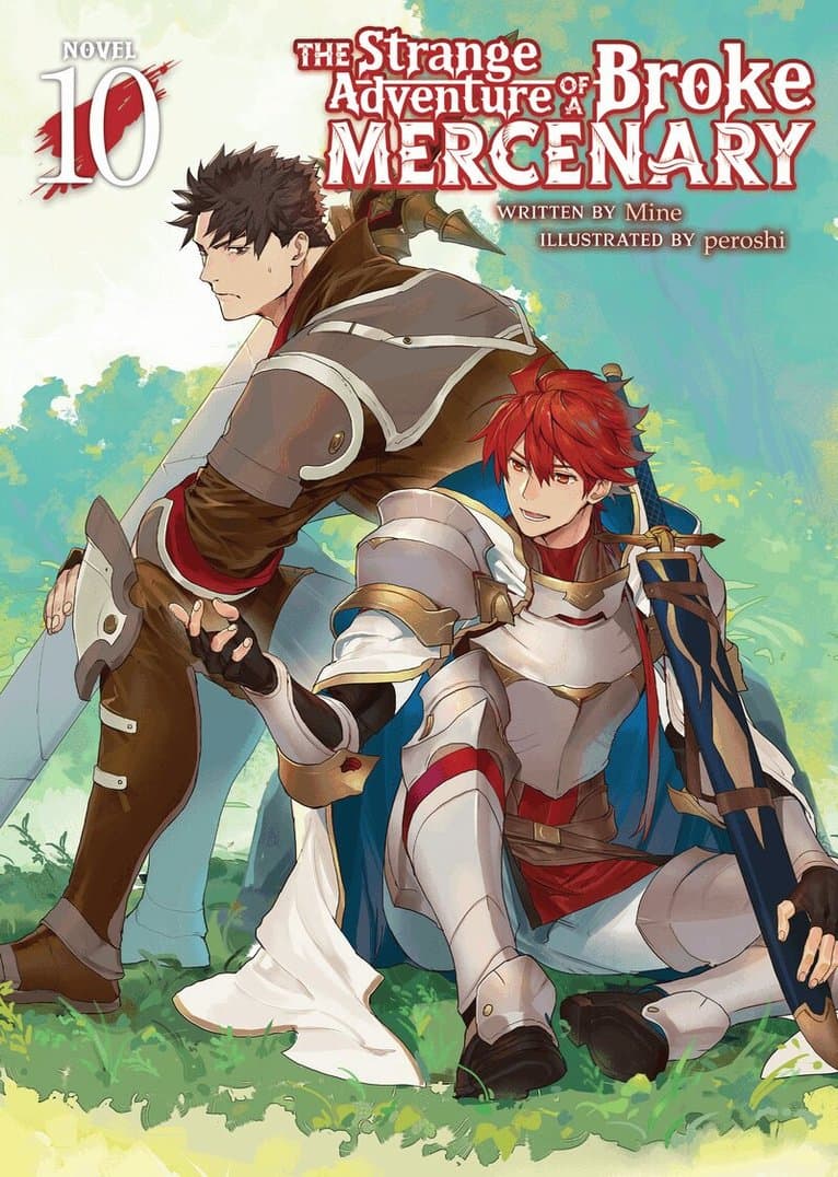 Strange Adventure of a Broke Mercenary (Light Novel) Vol. 10