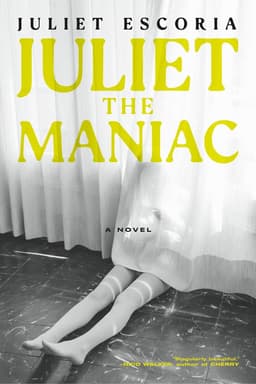 Juliet the Maniac