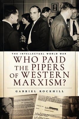 Who Paid the Pipers of Western Marxism?