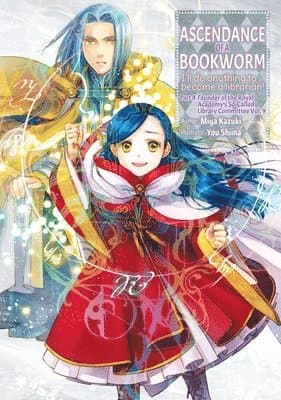 Ascendance of a Bookworm: Part 4 Volume 9 (Light Novel)